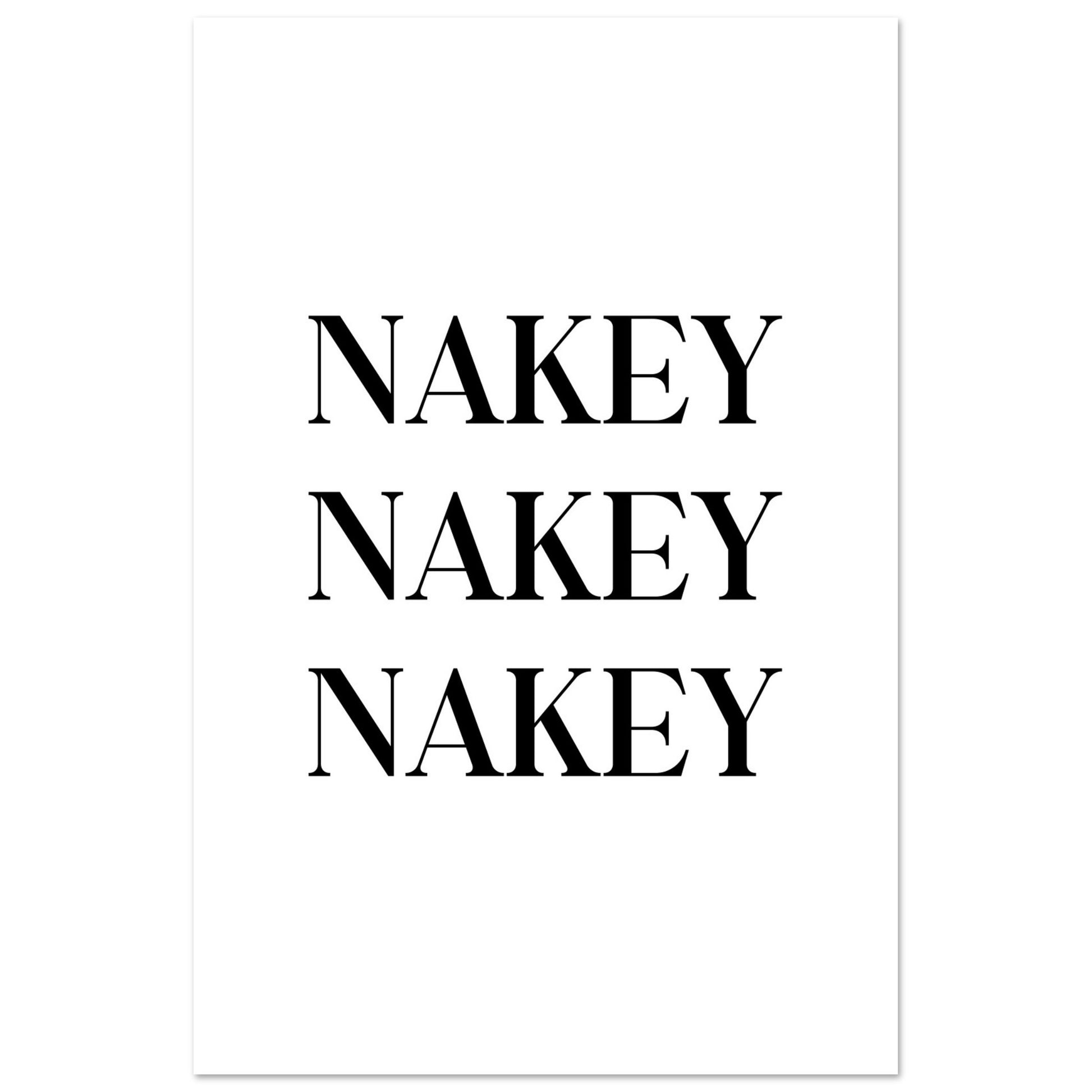 Nakey Nakey Nakey, bathroom art print, Black and white, funny art print, #illieeart #