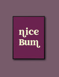 Nice Bum, Nice Bum Cheeky Art Print, Purple Print, Typography, #illieeart