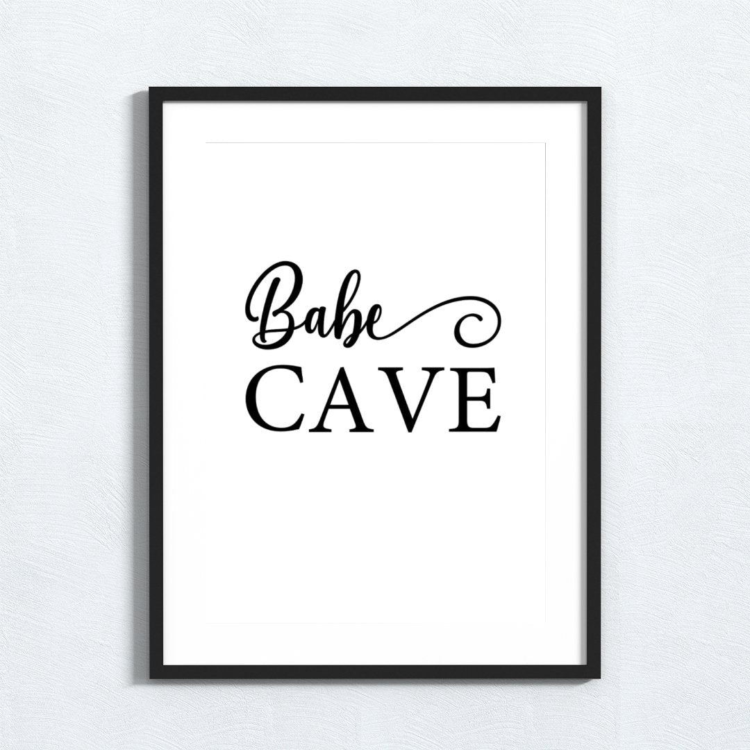 Babe Cave, Black and white, girls room, Posters, #illieeart #