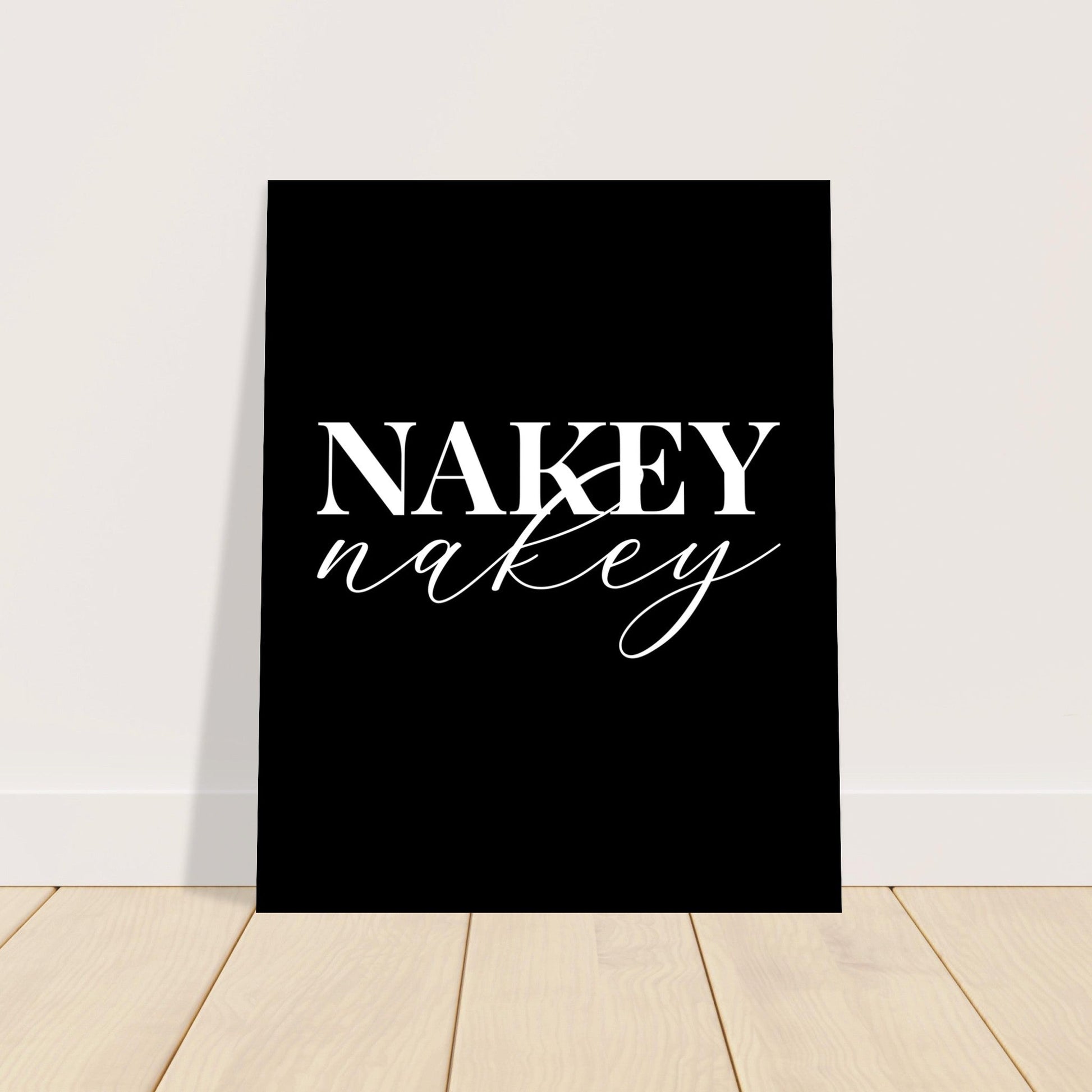Nakey Nakey, Black and white, funny art print, Nakey Nakey, #illieeart #