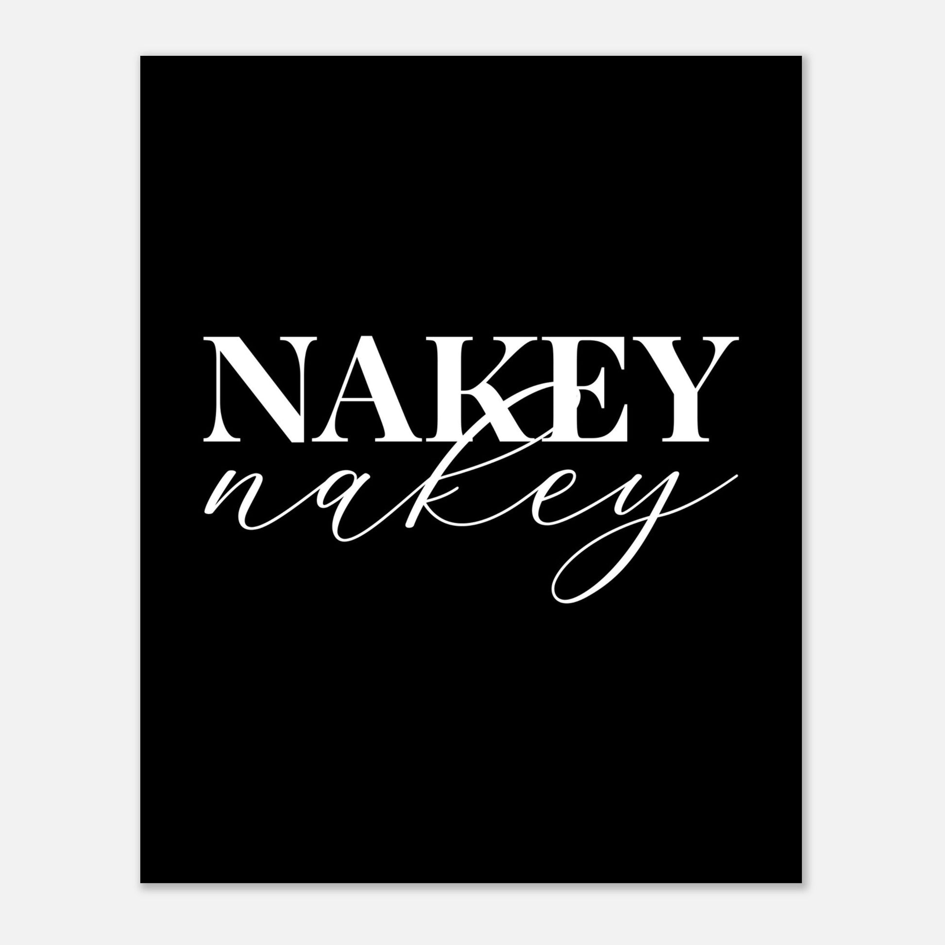 Nakey Nakey, Black and white, funny art print, Nakey Nakey, #illieeart #