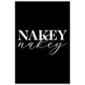 Nakey Nakey, Black and white, funny art print, Nakey Nakey, #illieeart #