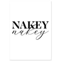 Nakey Nakey, bathroom art print, bedroom, funny art print, #illieeart #