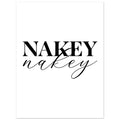 Nakey Nakey, bathroom art print, bedroom, funny art print, #illieeart #